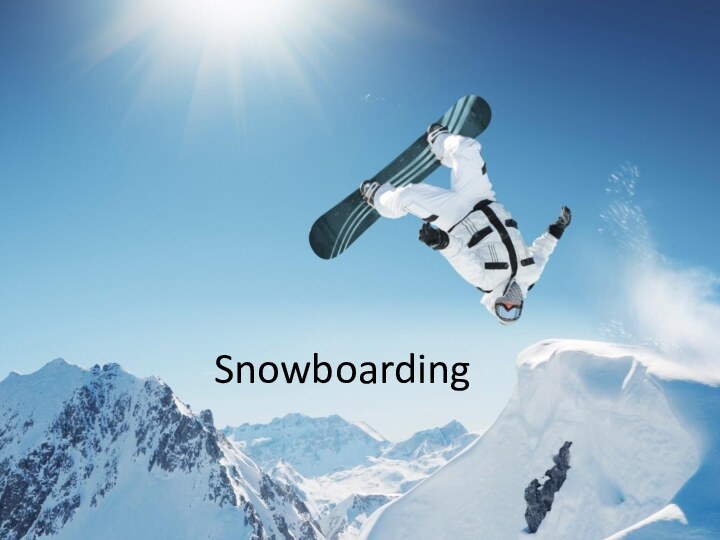 Snowboarding