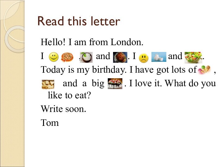 Read this letterHello! I am from London.I