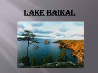 Презентация Lake Baikal