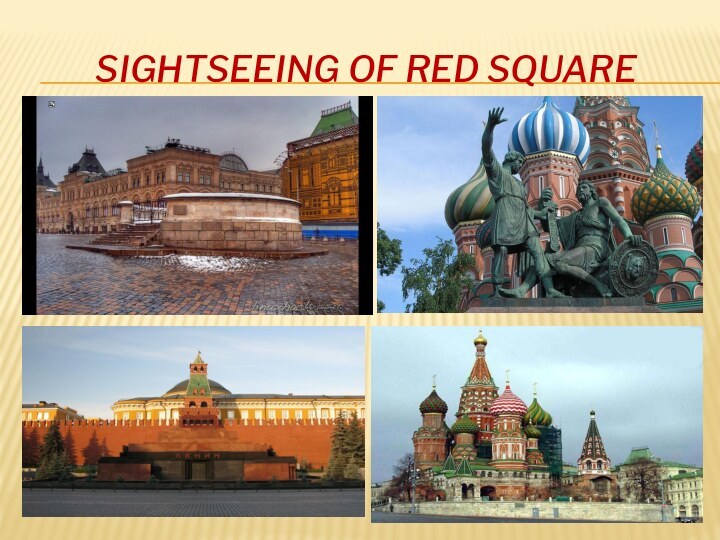 Sightseeing of Red Square