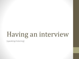 Презентация к уроку Having a job interview