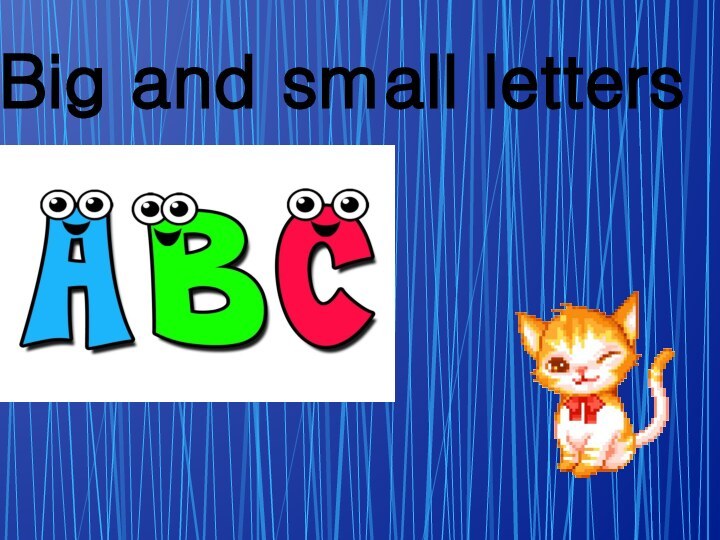 Big and small letters