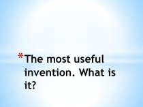 Презентация Modern inventions. Internet