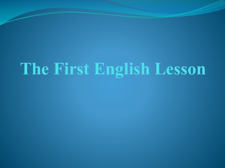 The First English Lesson