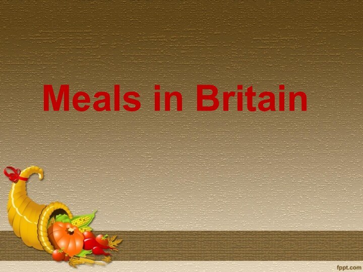 Meals in Britain