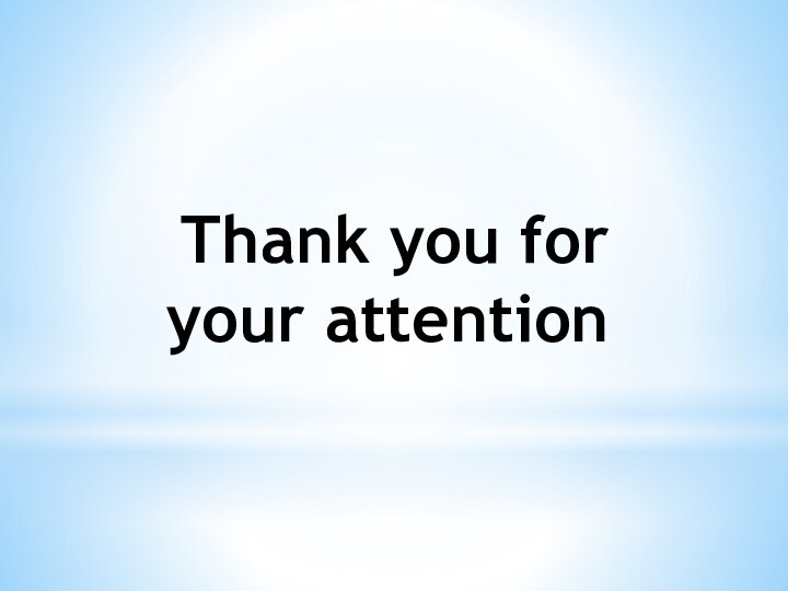 Thank you for your attention