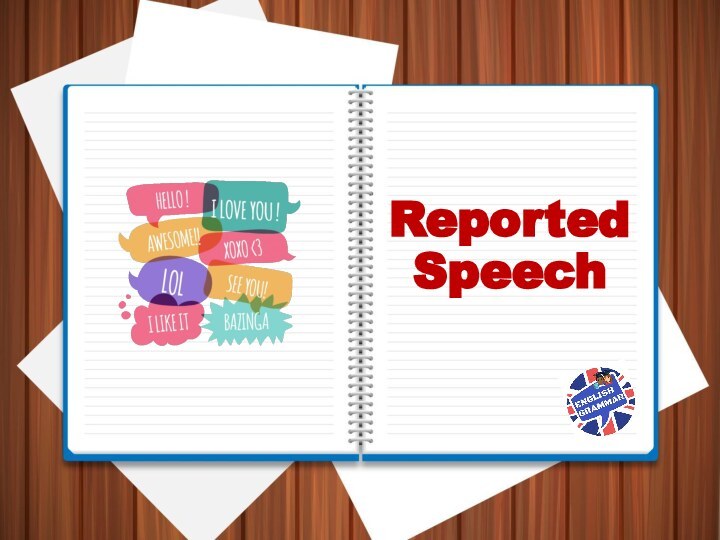 Reported Speech