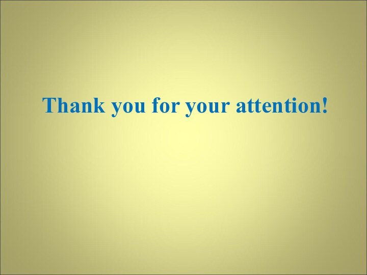 Thank you for your attention!