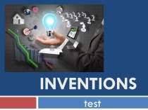 Презентация по теме: Inventions and Inventors