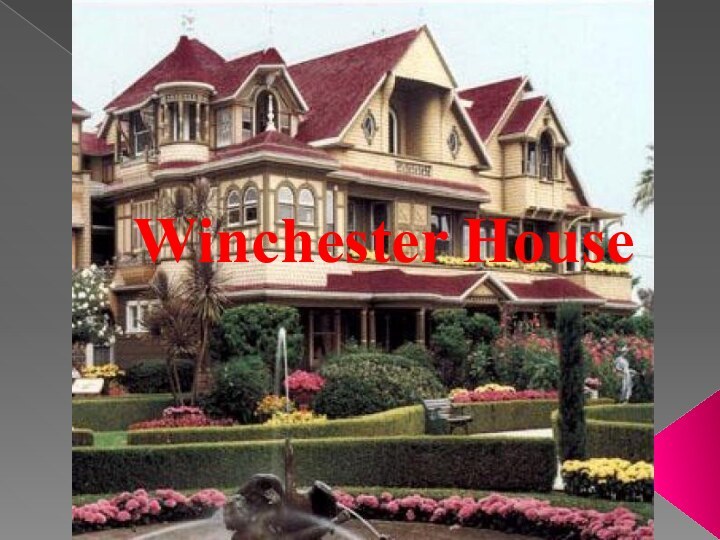 Winchester House