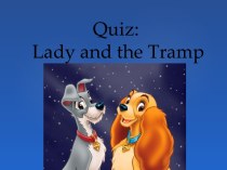 Quiz: lady and the tramp