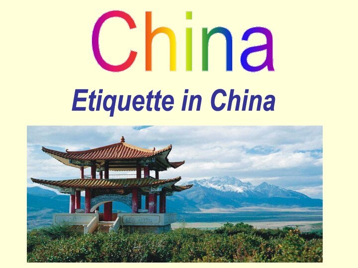 ChinaEtiquette in China