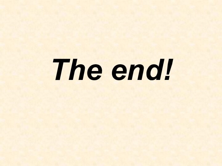 The end!