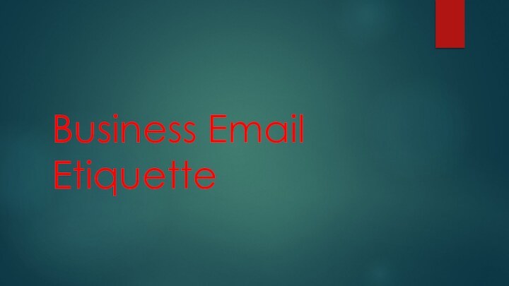 Business Email Etiquette