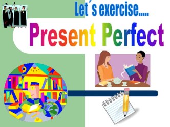 Present perfect