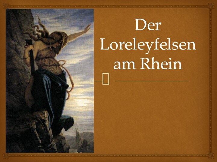 Der Loreleyfelsen am Rhein