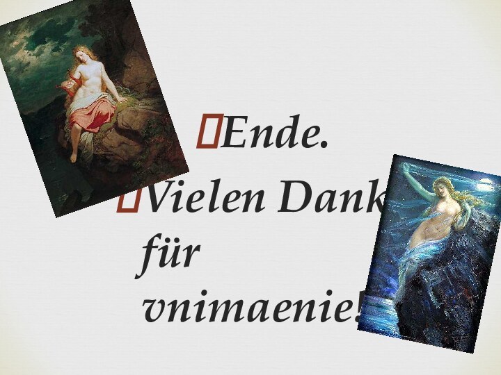 Ende. Vielen Dank für vnimaenie!