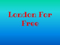 London for free