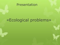 Ecological problems