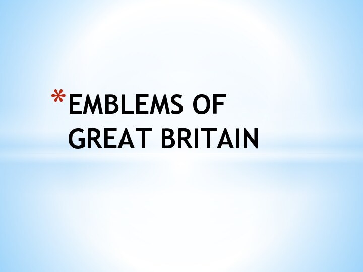 EMBLEMS OF  GREAT BRITAIN