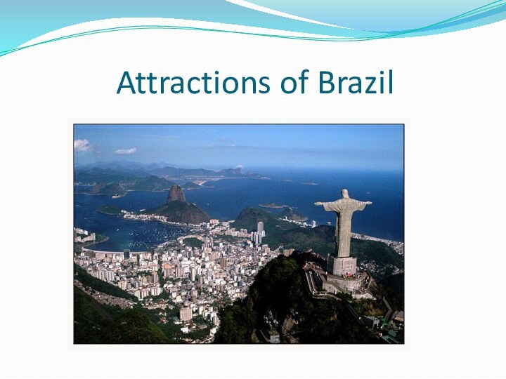 Attractions of Brazil