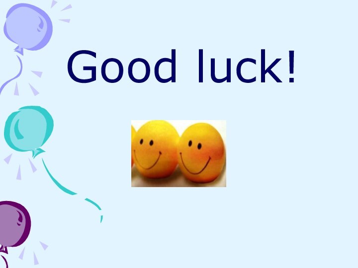 Good luck!