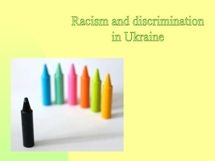 Racism and discrimination in Ukraine