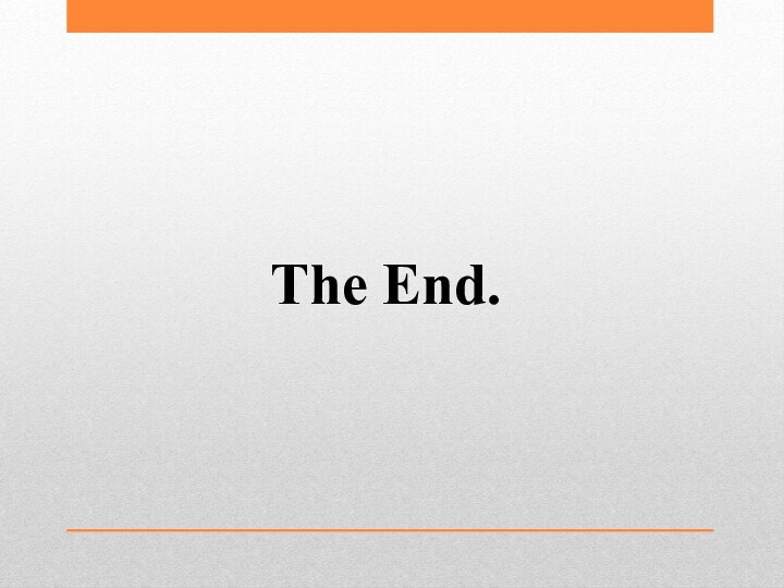 The End.