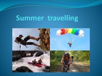 Summer  travelling