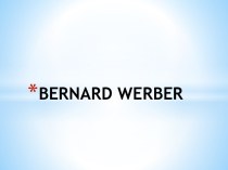 Bernard werber