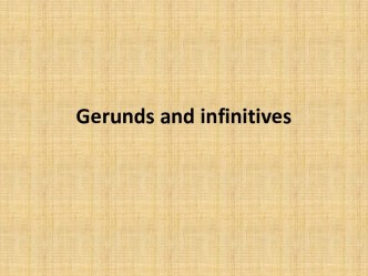 Gerunds and infinitives