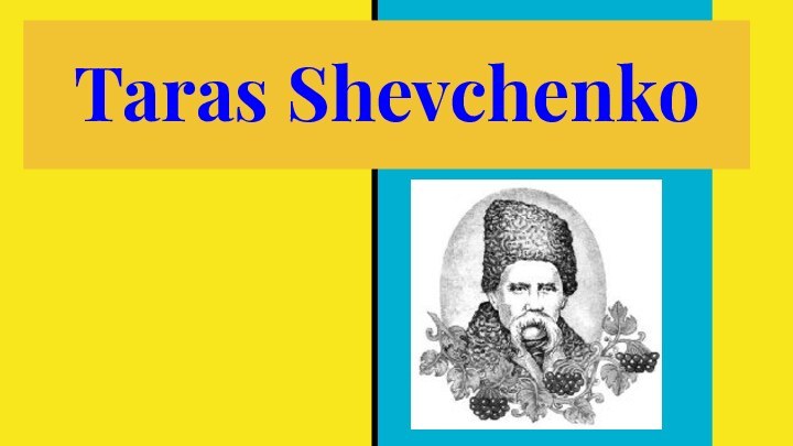 Taras Shevchenko