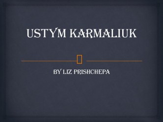 Ustym Karmaliuk