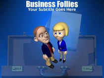 Business follies