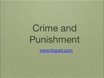 Crime and punishment