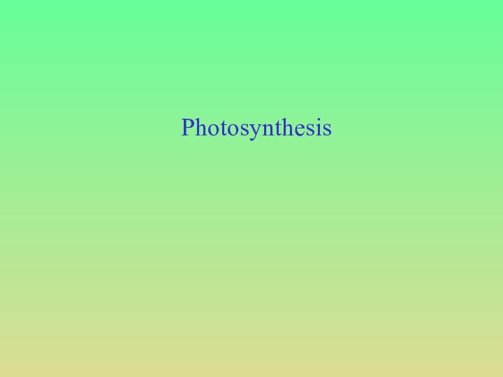 Photosynthesis