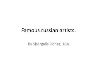 Famous russian artists.