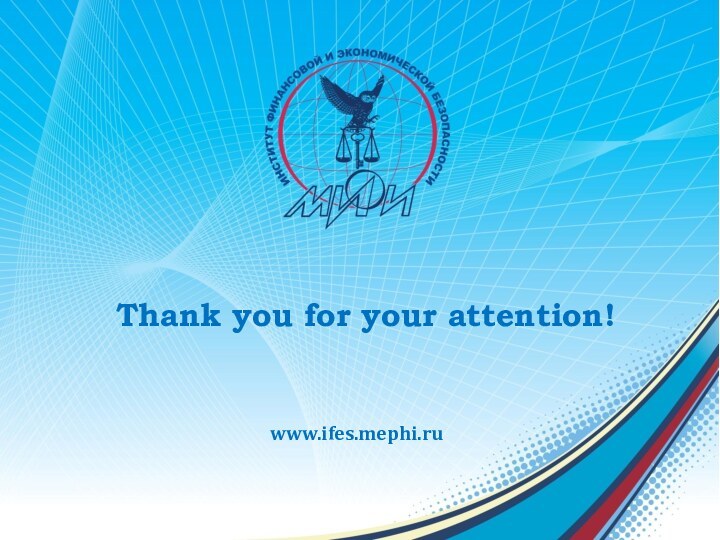 www.ifes.mephi.ruThank you for your attention!