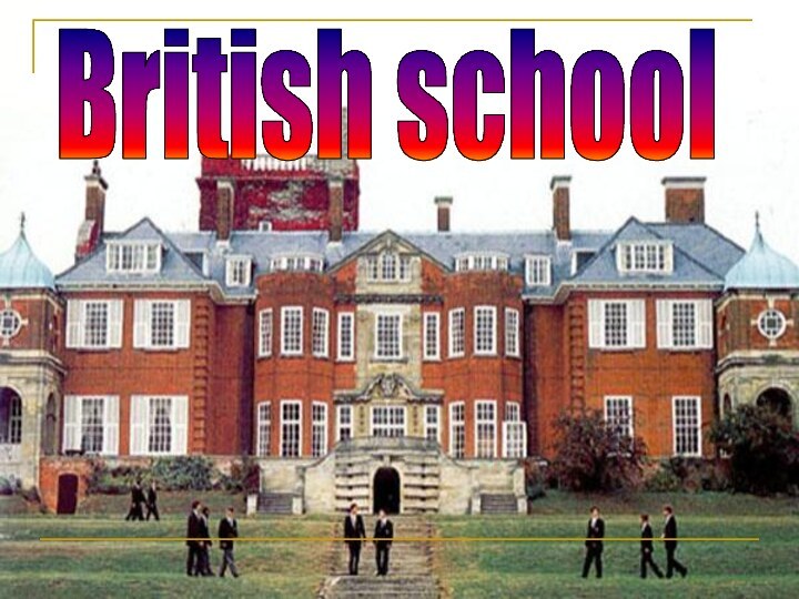 British school