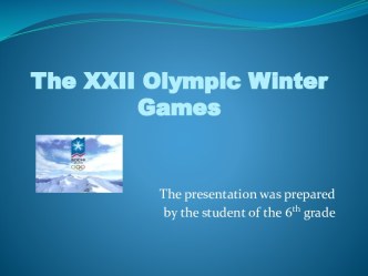 The xxii olympic winter games