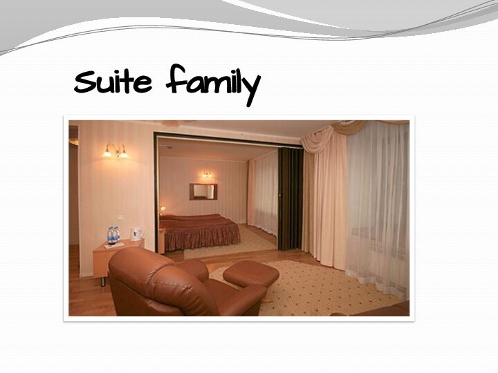 Suite family