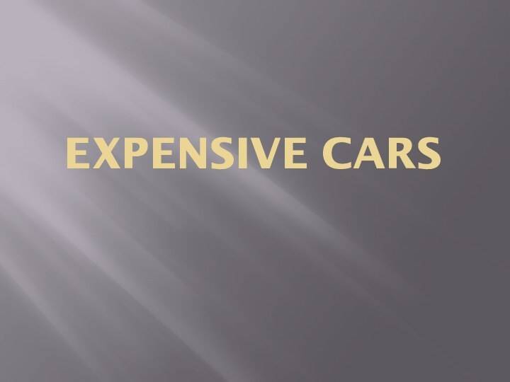 Expensive cars