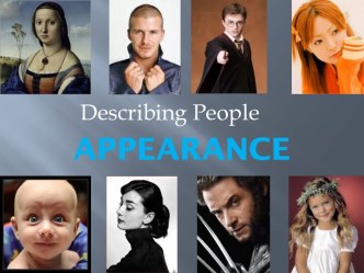 Describing People (Описание Людей)