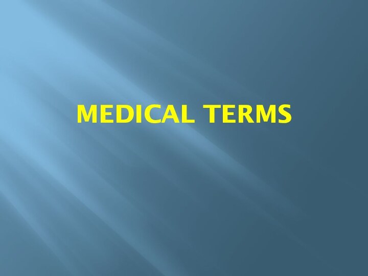 Medical terms