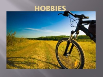 Hobbies