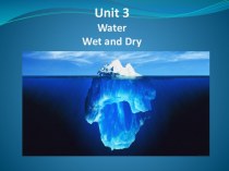 Unit 3waterwet and dry