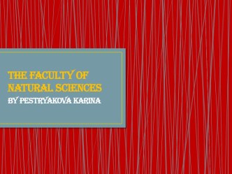 The faculty of natural sciences