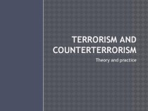 Terrorism and counterterrorism