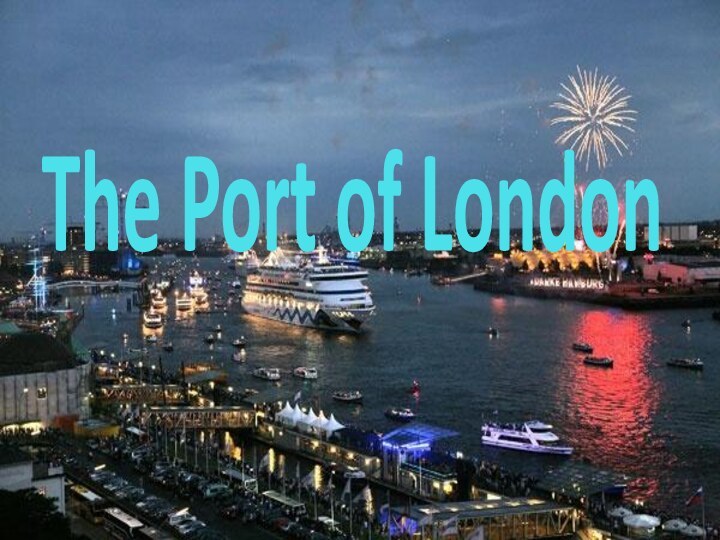 The Port of London