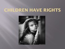 Children have rights